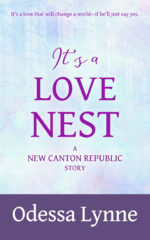 Book cover image for It's a Love Nest: A New Canton Republic Story